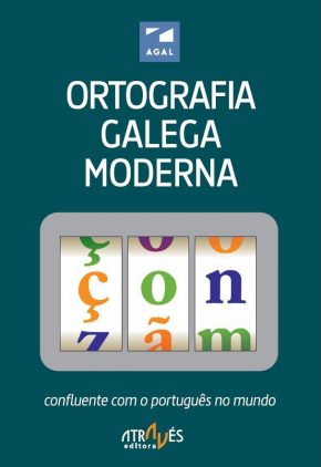 Ortografia galega moderna: confluente com o português no mundo