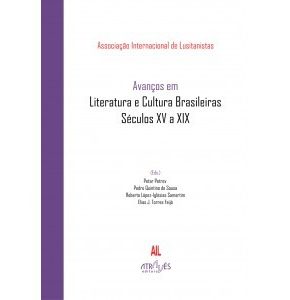 Avanços em Literatura e Cultura Brasileiras. Século XV a XIX