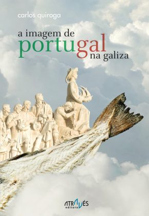 A imagem de Portugal na Galiza