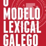 O Modelo Lexical Galego